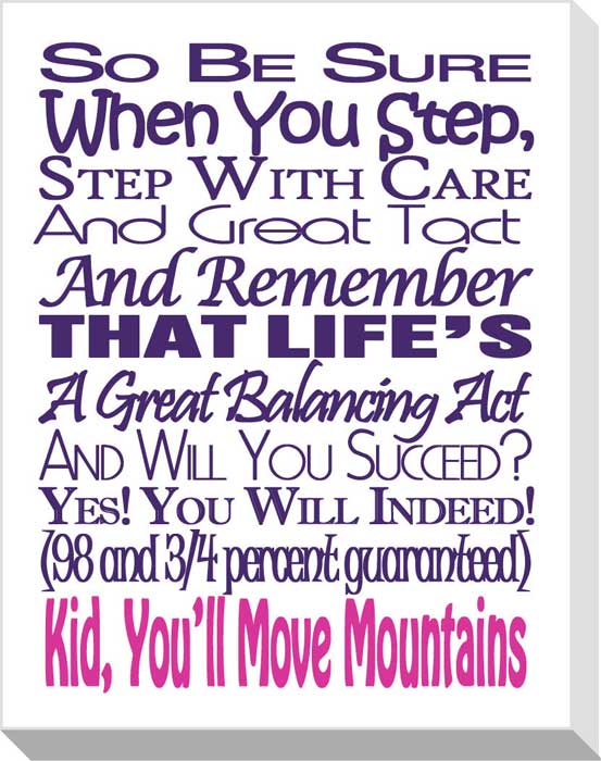 Kid, You'll Move Mountains (Purple Pink)